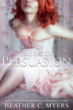 [Swashbuckling Romance 04] • The Art of Persuasion